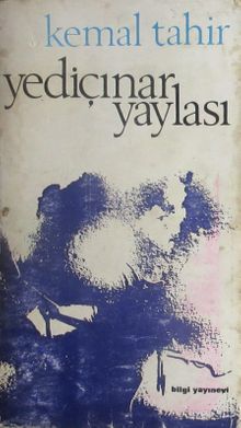 Yediçınar Yaylası - Kemal Tahir PDF İndir