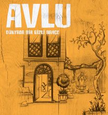 Avlu  Dünyada Bir Gizli Bahçe - Esra Aydınbaş PDF İndir