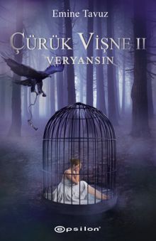 Çürük Vişne 2 / Veryansın - Emine Tavuz PDF İndir