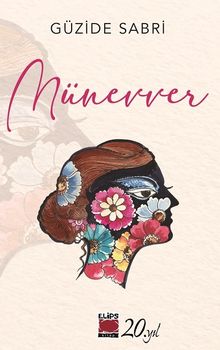 Münevver - Güzide Sabri