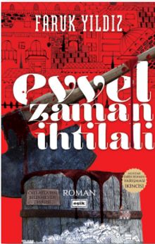 Evvel Zaman İhtilali - Faruk Yıldız PDF İndir
