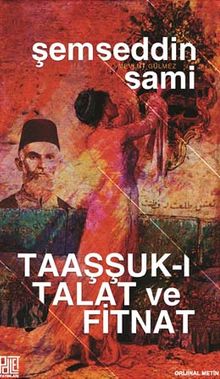 Taaşşuk-ı Talat ve Fitnat - Şemseddin Sami PDF İndir