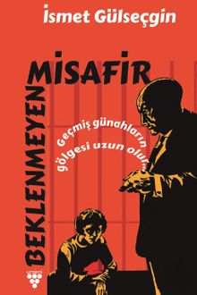 Beklenmeyen Misafir - İsmet Gülseçgin PDF İndir