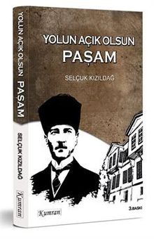 Yolun Açık Olsun Paşam - Selçuk Kızıldağ PDF İndir