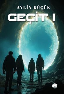 Geçit 1 - Aylin Küçük