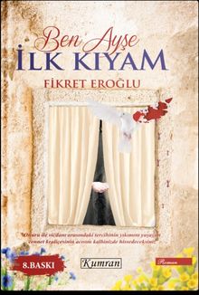 Ben Ayşe  İlk Kıyam - Fikret Eroğlu PDF İndir