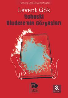 Roboski: Uludere'nin Gözyaşları - Levent Gök