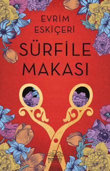 Sürfile Makası - Evrim Eskiçeri PDF İndir