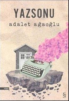 Yazsonu - Adalet Ağaoğlu PDF İndir
