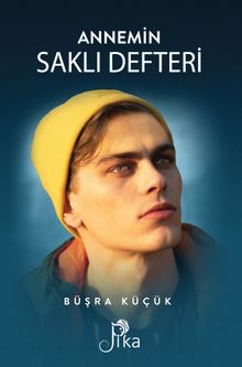 Annemin Saklı Defteri - Büşra Küçük
