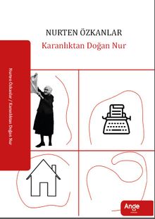 Karanlıktan Doğan Nur - Nurten Özkanlar PDF İndir