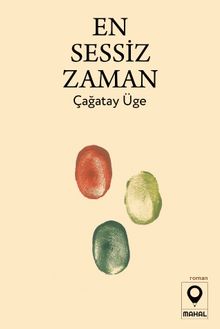 En Sessiz Zaman - Çağatay Üge PDF İndir