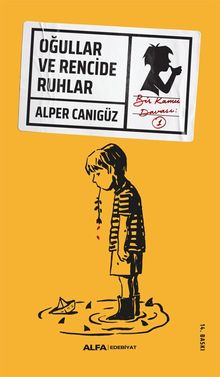Oğullar ve Rencide Ruhlar / Bir Kamu Davası 1 - Alper Canıgüz PDF İndir