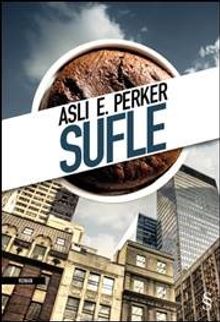 Sufle - Aslı E. Perker PDF İndir