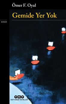 Gemide Yer Yok - Ömer F. Oyal PDF İndir