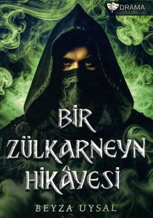 Bir Zülkarneyn Hikayesi - Beyza  Uysal PDF İndir