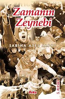 Zamanın Zeynebi - Sabiha Ateş Alpat PDF İndir