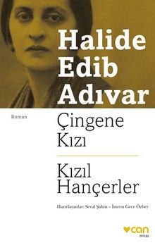 Çingene Kızı - Kızıl Hançerler - Halide Edib Adıvar PDF İndir
