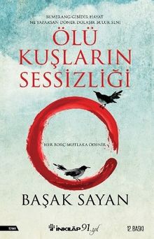 Ölü Kuşların Sessizliği - Başak Sayan