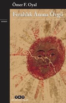 Ferahlık Anına Övgü - Ömer Fikret Oyal PDF İndir