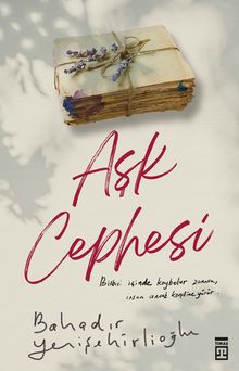 Aşk Cephesi - Bahadır Yenişehirlioğlu PDF İndir