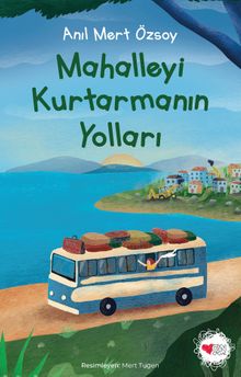Mahalleyi Kurtarmanın Yolları - Anıl Mert Özsoy PDF İndir