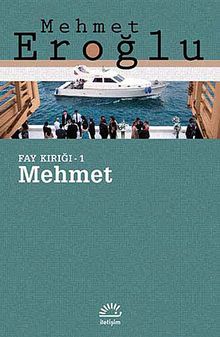 Mehmet / Fay Kırığı -1 - Mehmet Eroğlu