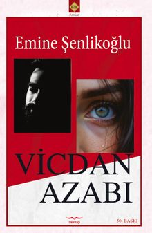 Vicdan Azabı - Emine Şenlikoğlu