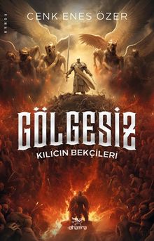 Gölgesiz Kılıcın Bekçileri / Hizmetkar Serisi 2. Kitap PDF İndir
