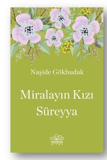 Miralayın Kızı Süreyya - Naşide Gökbudak PDF İndir