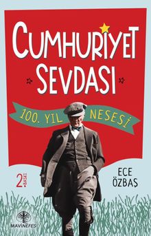 Cumhuriyet Sevdası - Ece Özbaş