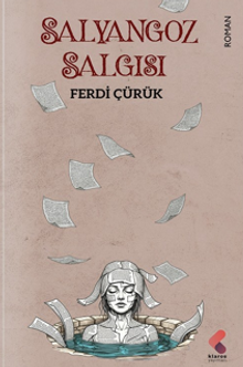 Salyangoz Salgısı - Ferdi Çürük