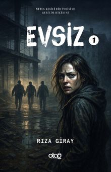 Evsiz 1 - Rıza Giray PDF İndir