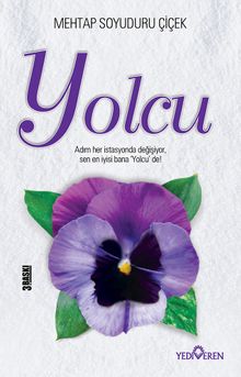 Yolcu - Mehtap Soyuduru Çiçek PDF İndir