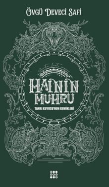 Hainin Mührü 2 / Tanrı Kuyusu'nun Kemikleri - Övgü Deveci Safi PDF İndir