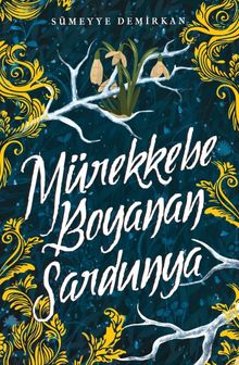 Mürekkebe Boyanan Sardunya - Sümeyye Demirkan PDF İndir