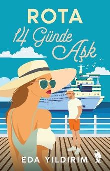 Rota 14 Günde Aşk - Eda Yıldırım