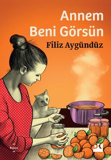 Annem Beni Görsün - Filiz Aygündüz PDF İndir
