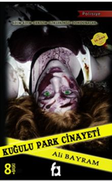 Kuğulu Park Cinayeti - Ali Bayram PDF İndir