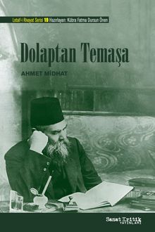 Dolaptan Temaşa  Letaif-i Rivayat - Ahmet Mithat Efendi PDF İndir