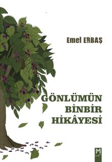 Gönlümün Binbir Hikayesi - Emel Erbaş PDF İndir