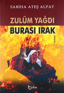 Zulüm Yağdı - Burası Irak - Sabiha Ateş Alpat PDF İndir