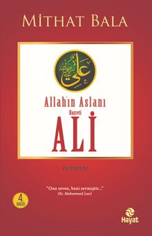 Yiğitlerin Şahı Allah'ın Aslanı Hz. Ali - Mithat Bala PDF İndir