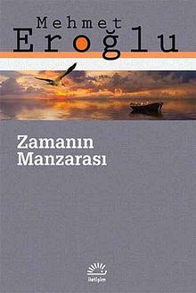 Zamanın Manzarası - Mehmet Eroğlu