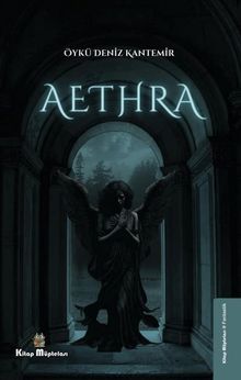 Aethra - Öykü Deniz Kantemir PDF İndir