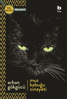 Muz Kabuğu Cinayeti - Erhan Gökgücü PDF İndir