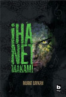 İhanet Makamı - Murat Baykan PDF İndir