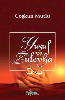Yusuf ve Züleyha - Coşkun Mutlu PDF İndir
