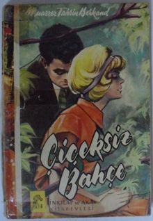 Çiçeksiz Bahçe - Muazzez Tahsin Berkand PDF İndir