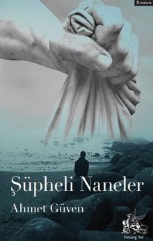 Şüpheli Naneler - Ahmet Güven PDF İndir